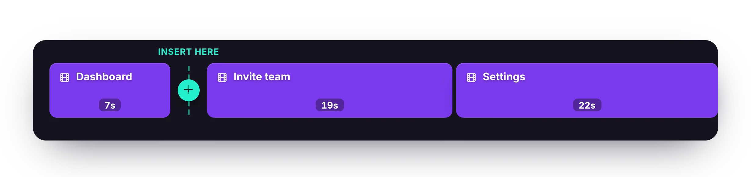 Three named clips — Dashboard, Invite team, Settings — with an 'Insert here' marker at the seam between the first two
